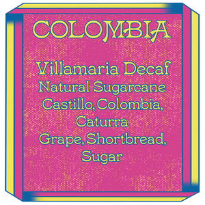 Colombia, Villamaria, Natural Sugarcane Decaf