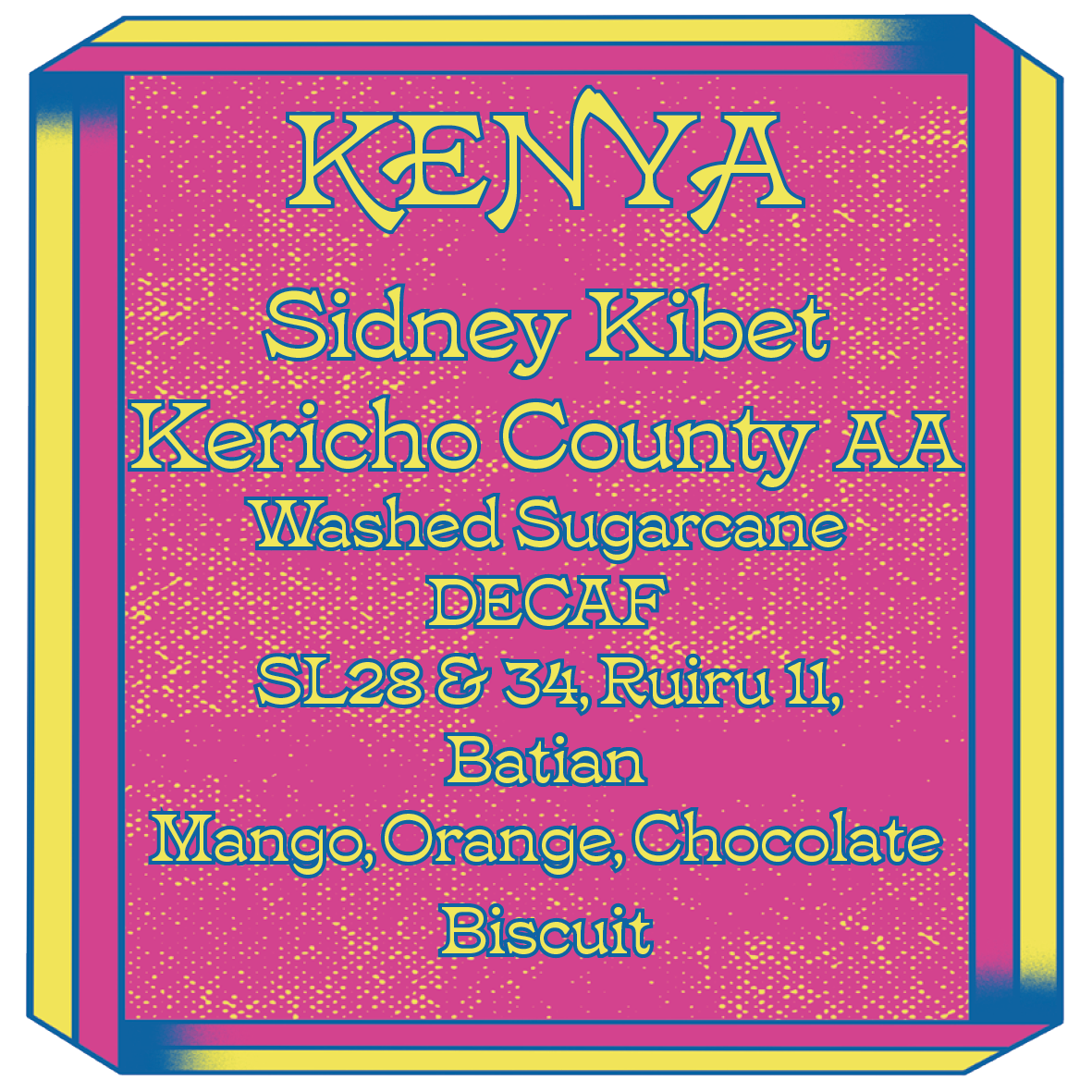 Kenya, Sidney Kibet, Kericho AA Sugarcane Decaf